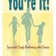 You’re It!
