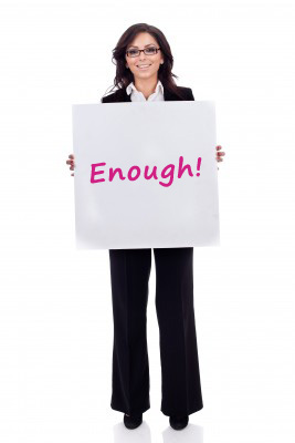 Enough!